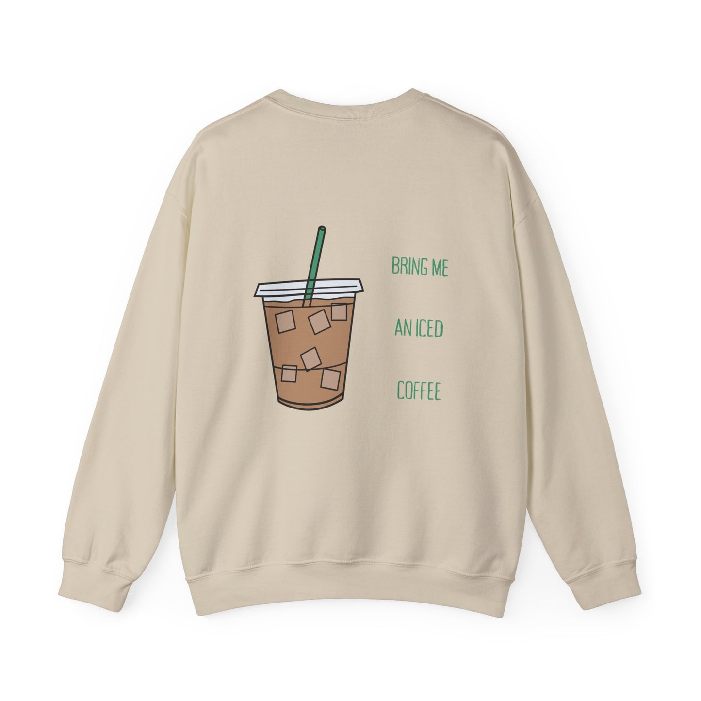 Bring Me Iced Coffee Sweater