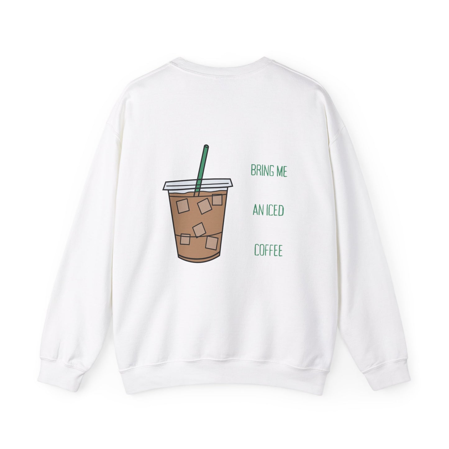 Bring Me Iced Coffee Sweater