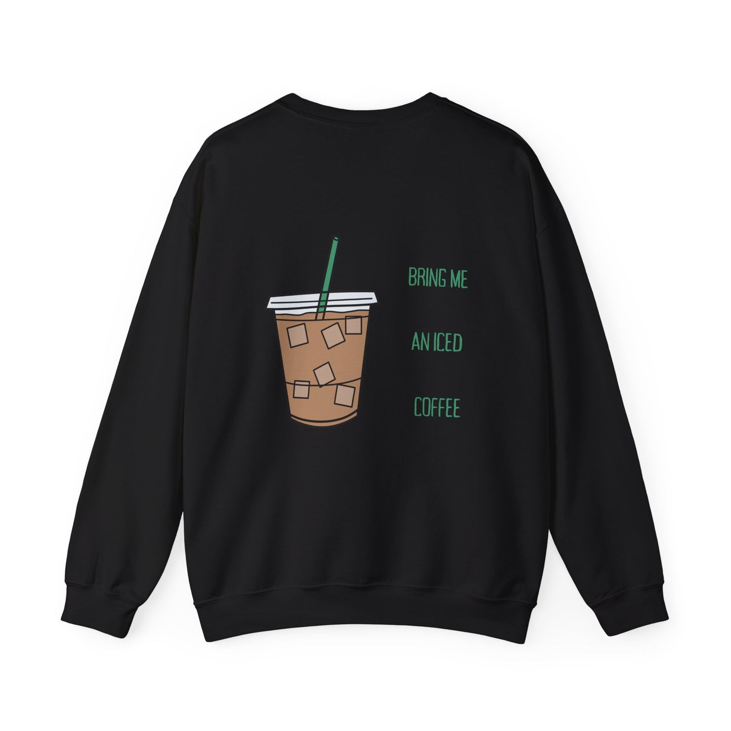 Bring Me Iced Coffee Sweater