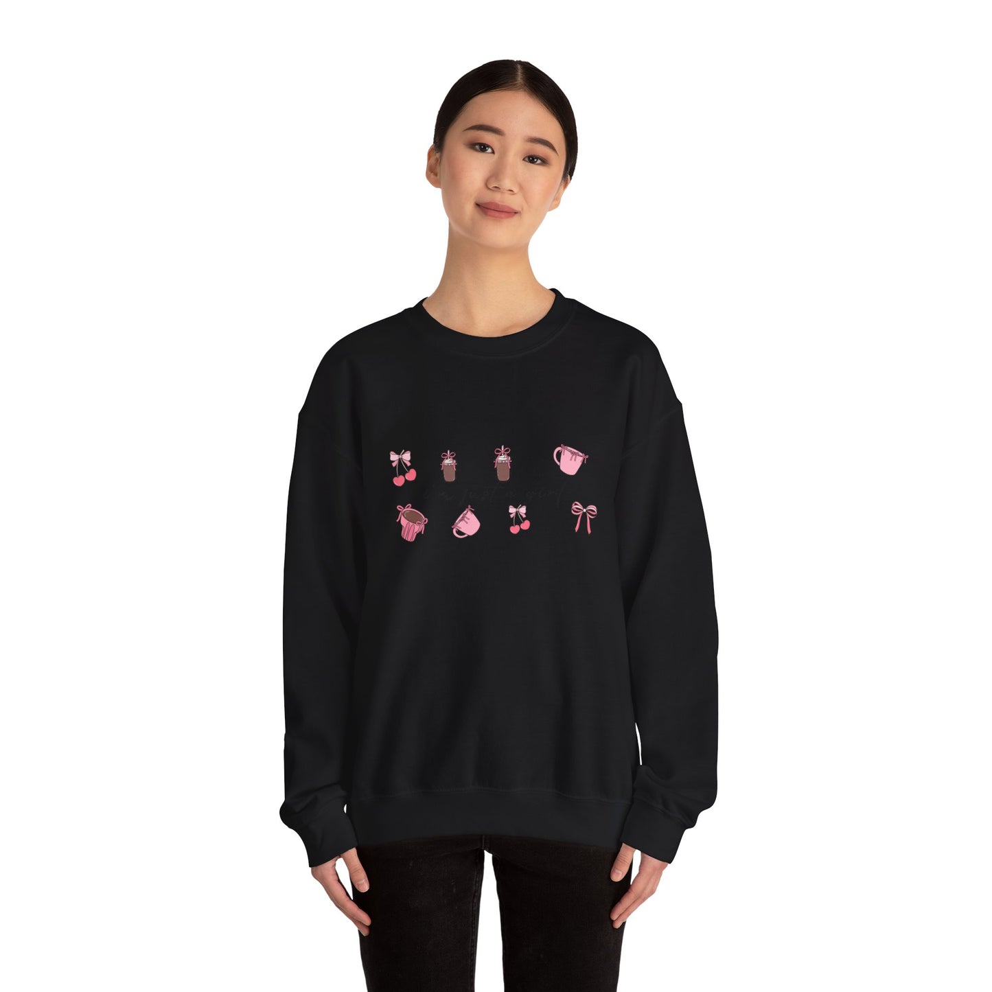 I'm Just a Girl Sweatshirt