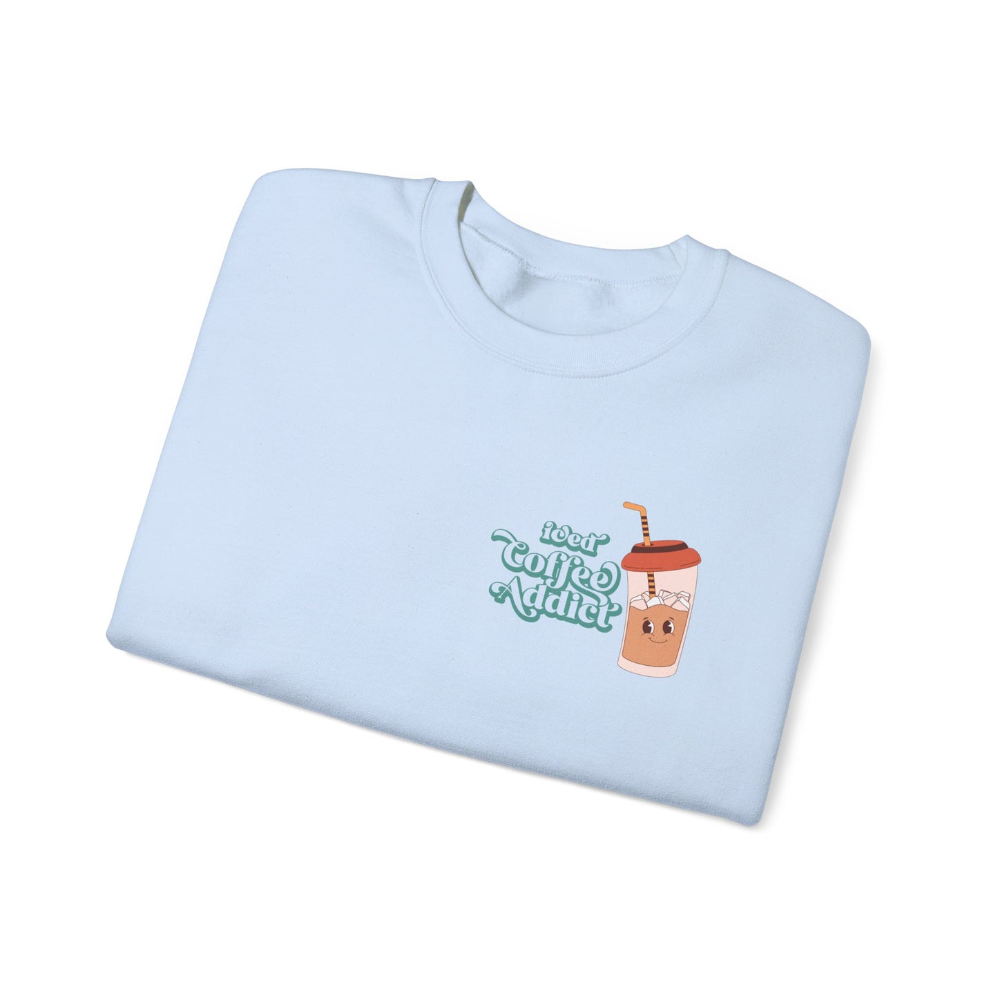 Iced Coffee Addict Sweatshirt