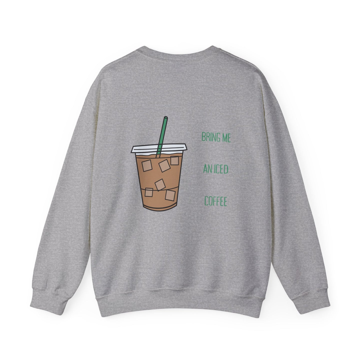 Bring Me Iced Coffee Sweater