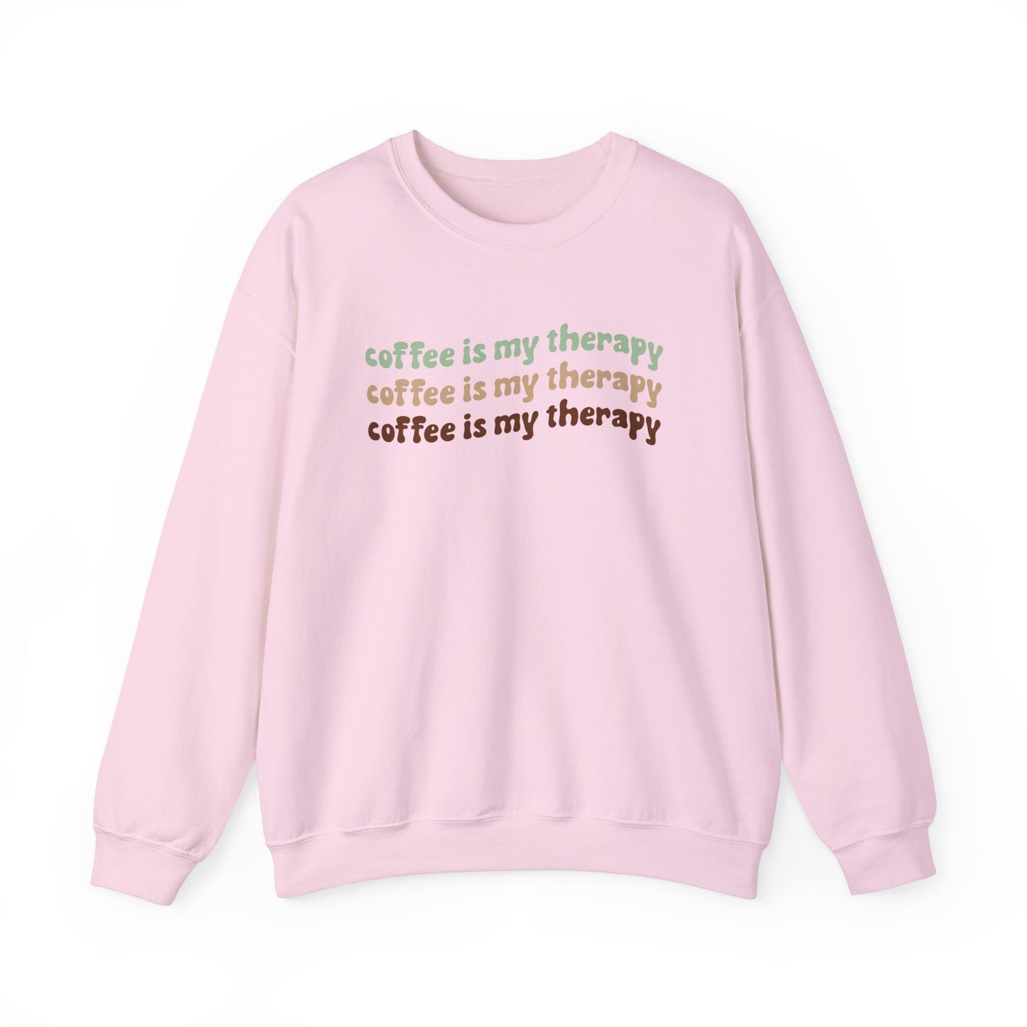 Coffee is my Therapy Sweatshirt